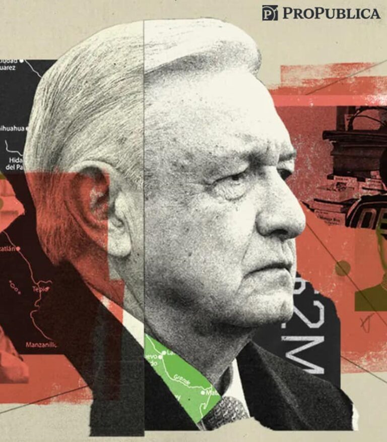 AMLO atacó nuestro artículo como “una calumnia”: ProPublica