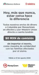 Banco Azteca y Elektra facilitan envíos a Colombia tras sismo